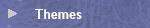 Themes